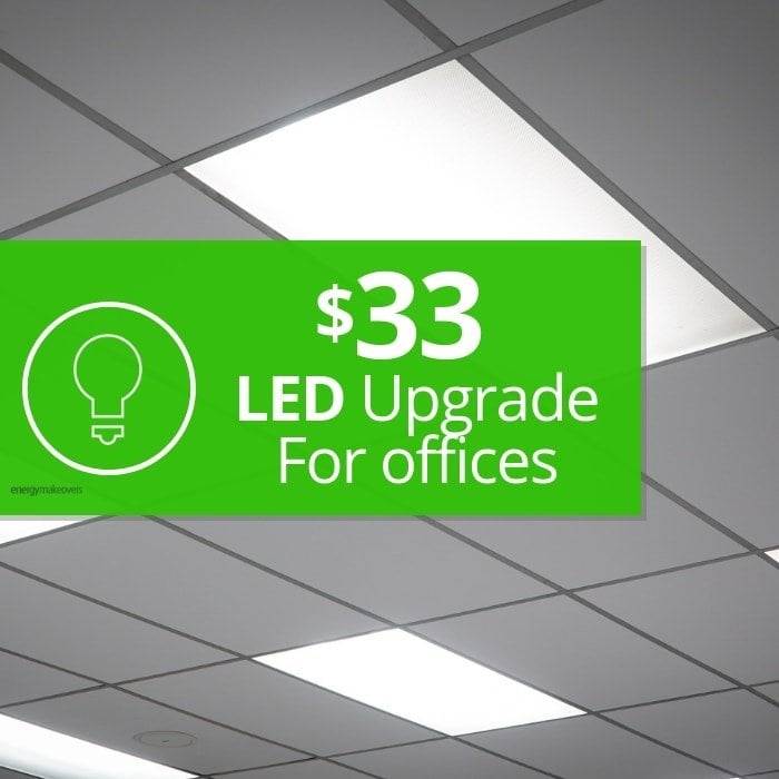 $33 LED upgrades for offices