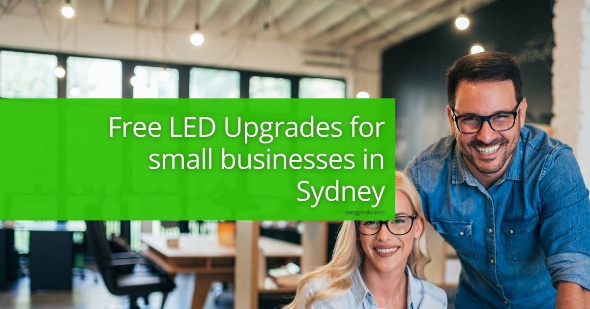 free LED upgrades for small businesses in Sydney
