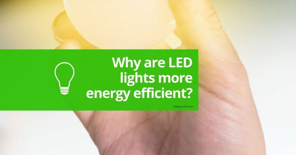 why are leds efficient